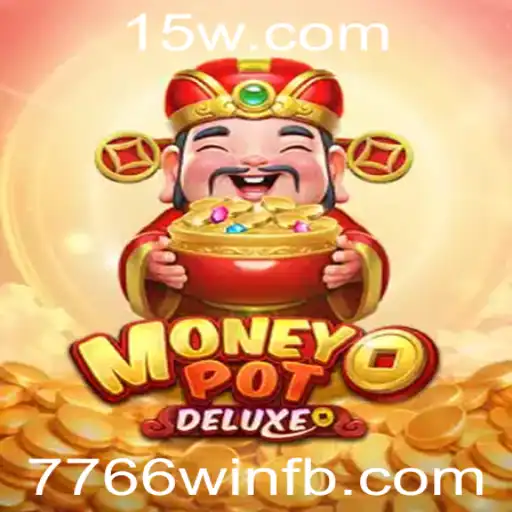 Explorando a Diversão de MoneyPotDELUXE com a Chave para o Sucesso '7766win'